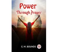 Power Through Prayer (Edition2023)