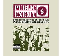Power To The People And The Beats - Greatest Hits by Public Enemy (2005-08-02)
