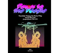 Power to the People - The Graphic Design of the Radical Press and the Rise of the Counter-Culture, 1964-1974 (Emersion: Emergent Village resources for communities of faith)