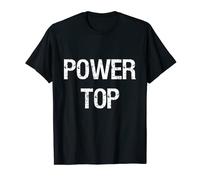 Power Top Gay Man Pride Month 2022 Power Top T-Shirt