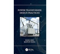 Power Transformer Design Practices