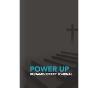 Power Up Dunamis Effect Recovery Journal