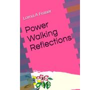 Power Walking Reflections