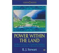 Power within the Land: Roots of Celtic and Underworld Traditions - Awakening the Sleepers and Regenerating the Earth (Earth Quest S.)