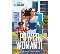 Power Woman II: Let the World Games Begin