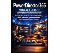 PowerDirector 365 Video Editor Complete Guide for Beginners
