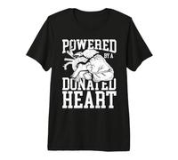 Powered By A Donated Heart Premium T-Shirt