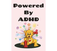 Powered By ADHD: A Wide-Ruled Notebook Celebrating Being Different