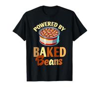 Powered By Baked Beans Canned Baked Beans Food Eater T-Shirt