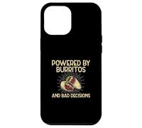 Powered By Burritos And Bad Decisions Mexican Burrito Eater Case for iPhone 12 Pro Max