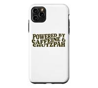 powered by Caffeine and Chutzpah funny jewish yiddish Hustle Case for iPhone 11 Pro Max