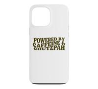 powered by Caffeine and Chutzpah funny jewish yiddish Hustle Case for iPhone 13 Pro Max