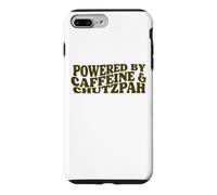 powered by Caffeine and Chutzpah funny jewish yiddish Hustle Case for iPhone 7 Plus/8 Plus