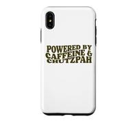 powered by Caffeine and Chutzpah funny jewish yiddish Hustle Case for iPhone XS Max