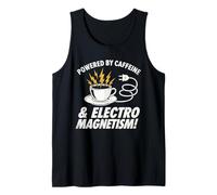 Powered By Caffeine and Electromagnetism Funny Engineer Tank Top