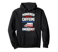 Powered By Caffeine And Other People's Emergency EMT Pullover Hoodie