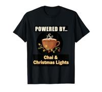 Powered by Chai and Christmas Lights Funny Holiday Design T-Shirt