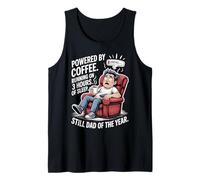 Powered by Coffee 3 Hours Sleep Still Dad of The Year Funny Tank Top