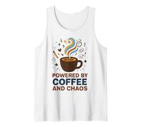Powered by Coffee and Chaos Funny ADHD Caffeine Lover Tank Top
