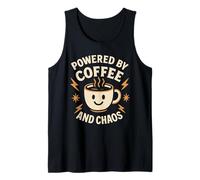 Powered by Coffee and Chaos Funny ADHD Caffeine Lover Tank Top