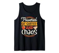 Powered by Coffee and Chaos Tank Top