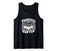 Powered by Coffee Boost Motivation Daily Brew Tank Top