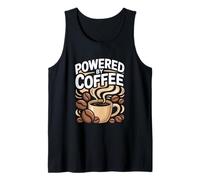 Powered by Coffee Caffeine Lover Espresso Beans Morning Cup Tank Top