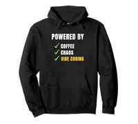 Powered By Coffee Chaos and Vibe Coding Funny Tech Humor Pullover Hoodie