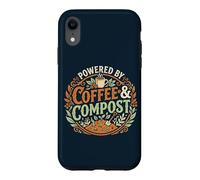 Powered By Coffee & Compost Funny Gardener Case for iPhone XR