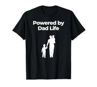 Powered by Dad Life - Fatherhood and Family Design T-Shirt