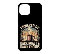 Powered by Dark Roast & Dawn Chorus Bird Lover Design Case for iPhone 15