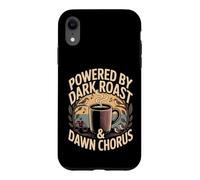 Powered by Dark Roast Dawn Chorus Birding Design Case for iPhone XR