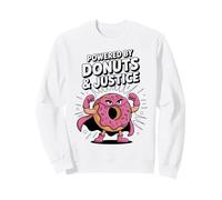 Powered by Donuts & Justice Funny Heroic Donut Design Sweatshirt
