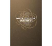Powered By Heart: Energy For Life Project