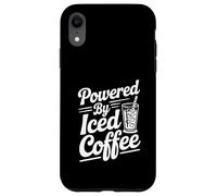 Powered By Iced Coffee Caffeine Fuelled Coffee Lover Case for iPhone XR