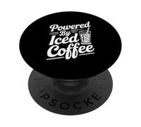 Powered By Iced Coffee Caffeine Fuelled Coffee Lover PopSockets Adhesive PopGrip