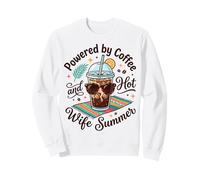 Powered By Iced Coffee Hot Wife Beach Summer Sweatshirt