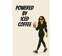 Powered by Iced Coffee Notebook - Funny Coffee Journal for Women, Daily Writing Notebook, Gift for Coffee Lovers