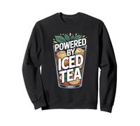 Powered By Iced Tea Refreshment Sweatshirt