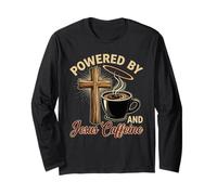 Powered by Jesus and Caffeine - Funny Faith & Coffee Lover Long Sleeve T-Shirt