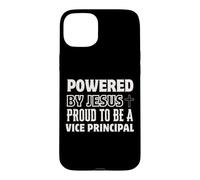 Powered by Jesus Proud to be Vice Principal Christian Case for iPhone 15 Plus