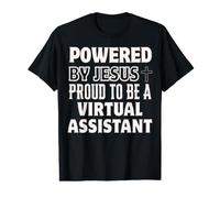 Powered by Jesus Proud to be Virtual Assistant Christian Value Graphic T-Shirt