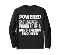 Powered by Jesus Proud to be Wind Energy Engineer Christian Long Sleeve T-Shirt