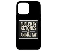 Powered By Ketones And Animal Fat Keto Carnivore Diet Quote Case for iPhone 13 Pro Max