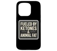 Powered By Ketones And Animal Fat Keto Carnivore Diet Quote Case for iPhone 15 Pro