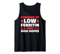 Powered by Low Ferritin and High Hopes Awareness Tank Top