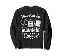 Powered By Midnight Coffee Night Shift Nurse RN Sweatshirt