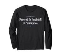 Powered By Pickleball and Persistence Funny Long Sleeve T-Shirt