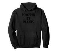 Powered by Plants - Vegetarian Gift, Animal Lover Vegan life Pullover Hoodie