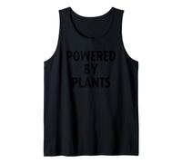Powered by Plants - Vegetarian Gift, Animal Lover Vegan Life Tank Top